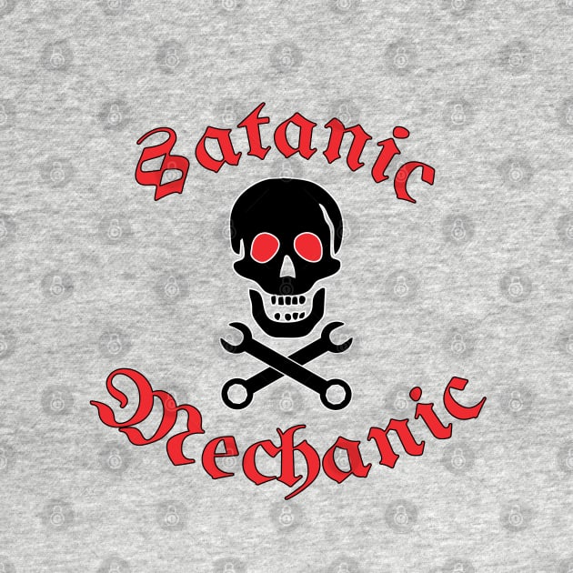 Satanic Mechanic Funny Motif Slogan by Harlake